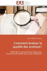 Comment évaluer la qualité des archives? - SHABOU-B