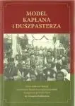 Model kapłana i duszpasterza - Ks. Grzegorz Jaśkiewicz
