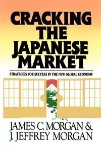 Cracking the Japanese Market - Morgan James