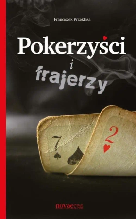 eBook Pokerzyści i frajerzy - Franciszek Przeklasa mobi epub