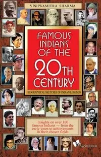 FAMOUS INDIANS OF THE 20TH CENTURY - VISHWAMITRA SHARMA