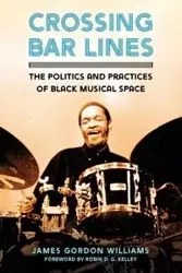 Crossing Bar Lines - Williams James Gordon