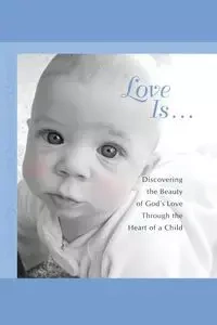 Love Is... - Howard Books