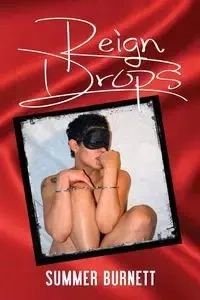 Reign Drops - Summer Burnett