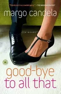 GOOD-BYE TO ALL THAT - CANDELA