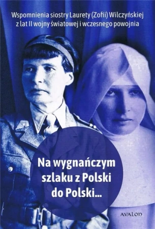 Na wygnańczym szlaku z Polski do Polski - Joanna Lusek