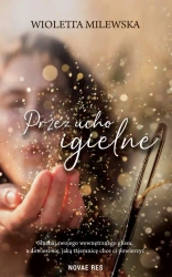 eBook Przez ucho igielne - Wioletta Milewska epub mobi