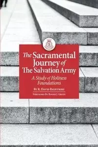 The Sacramental Journey of the Salvation Army - David Rightmire R.