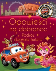 Samochodzik Franek. Opowieści na dobranoc: Podróż - Katarzyna Smółka-Majerczak