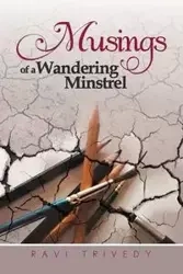 Musings of a Wandering Minstrel - Trivedy Ravi