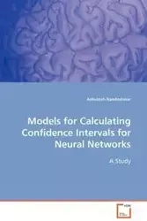 Models for Calculating Confidence Intervals for Neural Networks - Nandeshwar Ashutosh