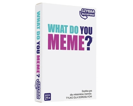 Gra What Do You Meme? szybka rozgrywka - EPEE