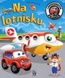 Samochodzik Franek. Na lotnisku w.2 - Elżbieta Wójcik