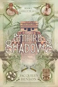 Empire of Shadows - Jacquelyn Benson