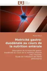 Motricité gastro-duodénale au cours de la nutrition entérale - BOUIN-M