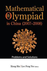 MATH OLYMPIAD IN CHINA(2007-2008) - XIONG BIN & LEE YEE PENG