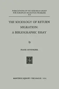 The Sociology of Return Migration - Frank Bovenkerk