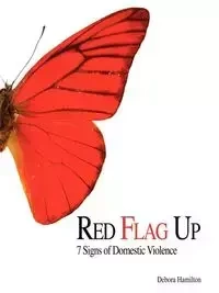 Red Flag Up - Debora Hamilton