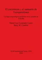 El yacimiento y el santuario de Torreparedones - Cruz Fernández Castro María