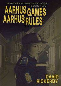 Aarhus Games Aarhus Rules - David Rickerby