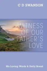 Witness of Our Father's Love - Swanson C D