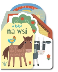 Na wsi. A kuku! - praca zbiorowa