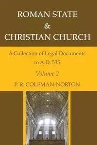 Roman State & Christian Church Volume 2 - Coleman-Norton P. R.