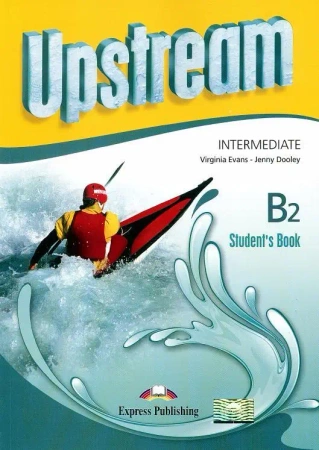 Upstream B2 Intermediate SB EXPRESS PUBLISHING - Virginia Evans, Jenny Dooley