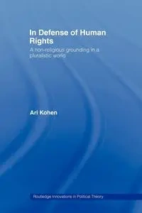 In Defense of Human Rights - Kohen Ari