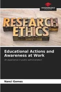 Educational Actions and Awareness at Work - Nanci Gomes