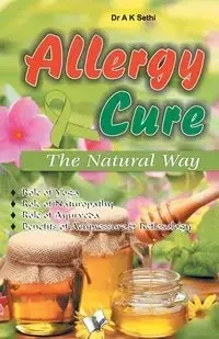 Allergy Cure - Sethi A. K. Dr.