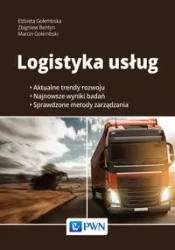 Logistyka usług - Elżbieta Gołembska, Zbigniew Bentyn, Marcin Gołem