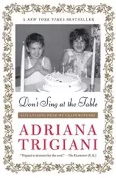 Don't Sing at the Table - Adriana Trigiani