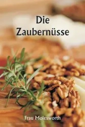 Die Zaubernüsse - Molesworth Frau