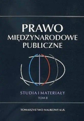 Prawo Międzynarodowe Publiczne. Studia i Materiały. Tom 2 - opracowanie zbiorowe