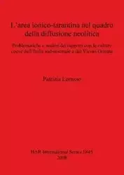 L'area ionico-tarantina nel quadro della diffusione neolitica - Lorusso Patrizia