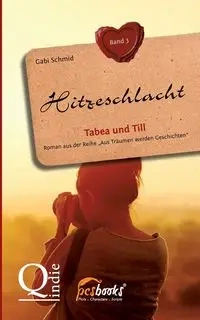 Hitzeschlacht - Schmid Gabi