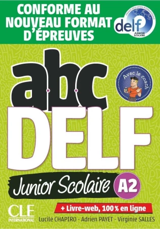 ABC DELF A2 junior scolaire książka + DVD + zawartość online Nowa formuła 2021 - Lucile Chapiro, Adrien Payet, Virginie Salles