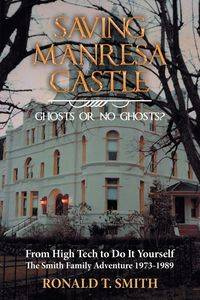 Saving Manresa Castle - Smith Ronald T.