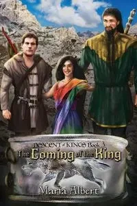 The Coming of the King - Albert Maria