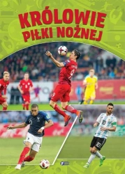 Królowie piłki nożnej - praca zbiorowa