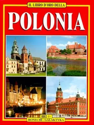 Polska. Złota księga wer. włoska - Opracowanie zbiorowe