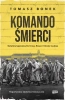Komando Śmierci - Tomasz Bonek