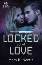 Locked Out of Love - Norris Mary K