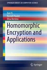 Homomorphic Encryption and Applications - Yi Xun