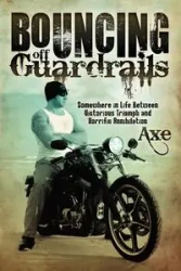 Bouncing Off Guardrails - Axe