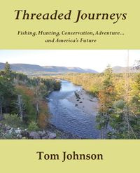 Threaded Journeys - Johnson Tom