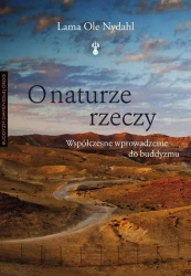 O naturze rzeczy - Lama Ole Nydahl, Wojtek Tracewski