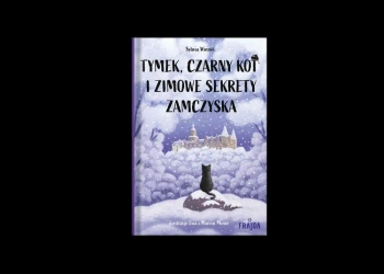 Tymek, Czarny Kot i zimowe sekrety zamczyska - Sylwia Winnik
