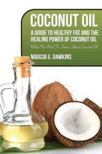 Coconut Oil - Dawkins Marcia G.